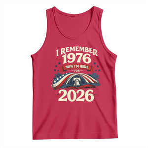 I Remember 1976 Now Im Here For 2026 Tank Top Liberty Bell 50th Birthday TS02 Red Print Your Wear