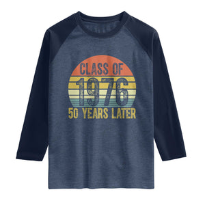 Class of 1976 50 Years Later Raglan Shirt Retro Sunset Graduation Birthday 50th Milestone TS02 Heather Denim Navy Print Your Wear