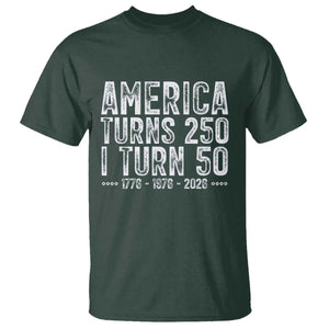 America Turns 250 I Turn 50 T Shirt Funny Patriotic 1976 50th Birthday TS02 Dark Forest Green Print Your Wear