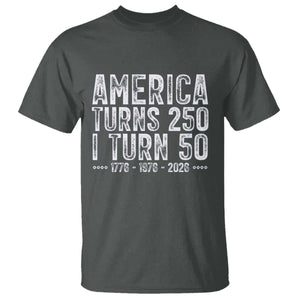 America Turns 250 I Turn 50 T Shirt Funny Patriotic 1976 50th Birthday TS02 Dark Heather Print Your Wear