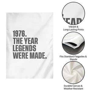 1976 The Year Legends Were Made Garden Flag Minimalist Retro 50th Birthday TS02 Print Your Wear