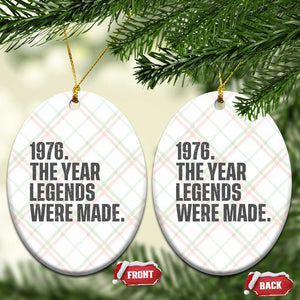 1976 The Year Legends Were Made Ceramic Ornament Minimalist Retro 50th Birthday