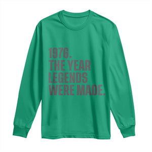1976 The Year Legends Were Made Long Sleeve Shirt Minimalist Retro 50th Birthday TS02 Irish Green Print Your Wear