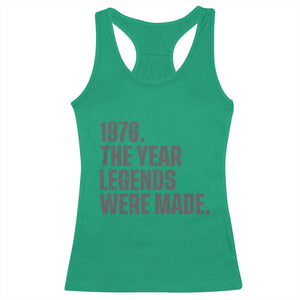 1976 The Year Legends Were Made Racerback Tank Top Minimalist Retro 50th Birthday TS02 Irish Green Print Your Wear