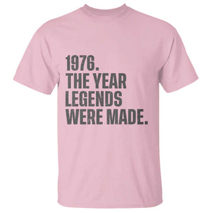 1976 The Year Legends Were Made T Shirt Minimalist Retro 50th Birthday TS02 Light Pink Print Your Wear