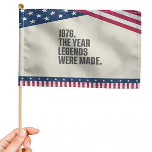 1976 The Year Legends Were Made Patriotic Handheld Flag Minimalist Retro 50th Birthday
