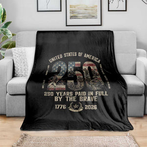 America 250 Years Paid In Full By The Brave Throw Blanket Patriotic Military Remembrance USA Semiquincentennial TS02 Print Your Wear