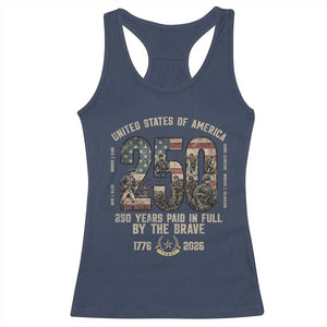 America 250 Years Paid In Full By The Brave Racerback Tank Top Patriotic Military Remembrance USA Semiquincentennial TS02 Navy Print Your Wear