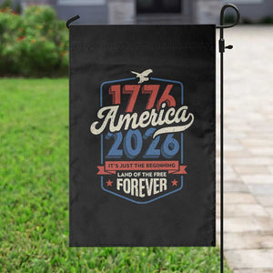 America 250th Anniversary 1776 to 2026 Garden Flag Land Of The Free Patriotic Gift TS02 Print Your Wear