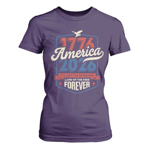America 250th Anniversary 1776 to 2026 T Shirt For Women Land Of The Free Patriotic Gift TS02 Purple Print Your Wear