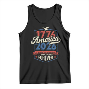 America 250th Anniversary 1776 to 2026 Tank Top Land Of The Free Patriotic Gift TS02 Black Print Your Wear