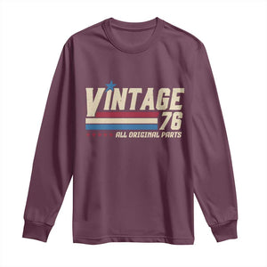 Vintage 76 All Original Parts Long Sleeve Shirt Retro Stripe Patriotic 50th Birthday TS02 Maroon Print Your Wear