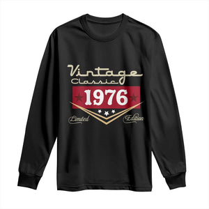 Vintage Classic 1976 Limited Edition Long Sleeve Shirt Luxury Retro Milestone Birthday TS02 Black Print Your Wear