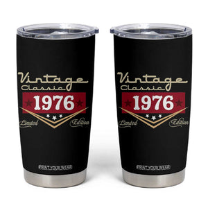 Vintage Classic 1976 Limited Edition Tumbler Cup Luxury Retro Milestone Birthday TS02 Black Print Your Wear