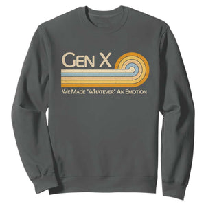 Gen X We Made Whatever An Emotion Sweatshirt Vintage Retro 70s Rainbow Graphic TS02 Dark Heather Print Your Wear