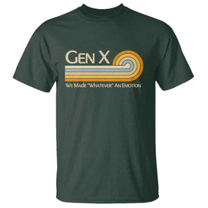 Gen X We Made Whatever An Emotion T Shirt Vintage Retro 70s Rainbow Graphic TS02 Dark Forest Green Print Your Wear