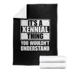It's A Xennial Thing You Wouldn't Understand Throw Blanket Distressed Retro Graphic TS02 Black Print Your Wear