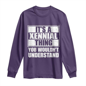 It's A Xennial Thing You Wouldn't Understand Long Sleeve Shirt Distressed Retro Graphic TS02 Purple Print Your Wear