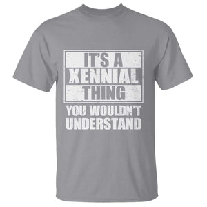 It's A Xennial Thing You Wouldn't Understand T Shirt Distressed Retro Graphic
