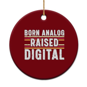 Born Analog Raised Digital Ceramic Ornament Vintage Sunset Retro Tech Graphic TS02 1pc Red Print Your Wear