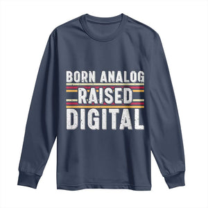 Born Analog Raised Digital Long Sleeve Shirt Vintage Sunset Retro Tech Graphic