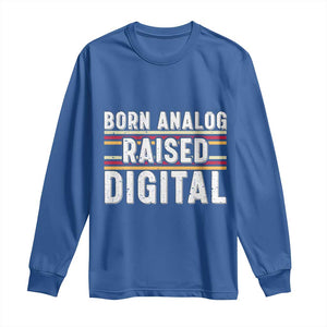 Born Analog Raised Digital Long Sleeve Shirt Vintage Sunset Retro Tech Graphic