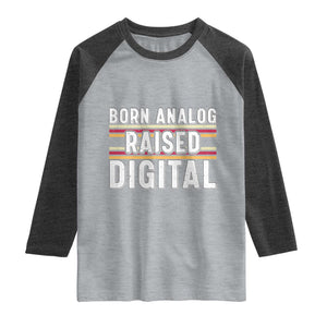 Born Analog Raised Digital Raglan Shirt Vintage Sunset Retro Tech Graphic
