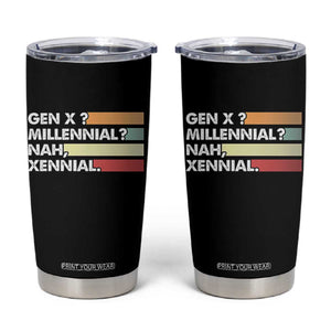 Gen X Millennial Nah Xennial Tumbler Cup Retro Sunset Striped Typography Graphic