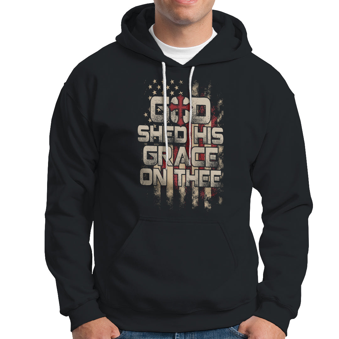 God Blessing Hoodie God Shed His Grace On Thee Amercan Flag Christian Cross TS02 Printyourwear