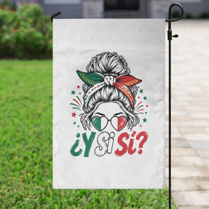 Y Si Si Mexican Flag Messy Bun with Sunglasses Graphic Garden Flag What If Yes Mexico Latina Pride TS02 Print Your Wear