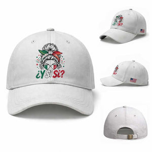 Y Si Si Mexican Flag Messy Bun with Sunglasses Graphic Baseball Cap What If Yes Mexico Latina Pride TS02 Baseball Cap Universal Fit White Print Your Wear