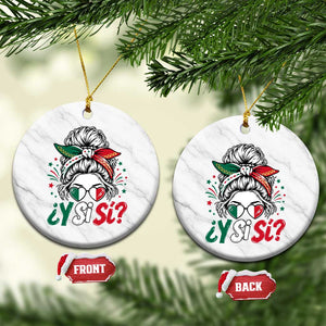 Y Si Si Mexican Flag Messy Bun with Sunglasses Graphic Ceramic Ornament What If Yes Mexico Latina Pride TS02 1pc White Marble Print Your Wear