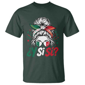 Y Si Si Mexican Flag Messy Bun with Sunglasses Graphic T Shirt What If Yes Mexico Latina Pride TS02 Dark Forest Green Print Your Wear