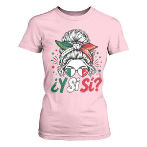 Y Si Si Mexican Flag Messy Bun with Sunglasses Graphic T Shirt For Women What If Yes Mexico Latina Pride TS02 Light Pink Print Your Wear