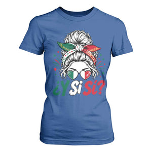 Y Si Si Mexican Flag Messy Bun with Sunglasses Graphic T Shirt For Women What If Yes Mexico Latina Pride TS02 Royal Blue Print Your Wear