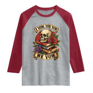 Vintage Skull Roses Gothic Dark Academia Aesthetic Raglan Shirt I Vow You Vow We Vow Fantasy Fiction Bookish Gift