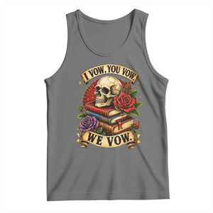 Vintage Skull Roses Gothic Dark Academia Aesthetic Tank Top I Vow You Vow We Vow Fantasy Fiction Bookish Gift