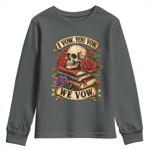 Vintage Skull Roses Gothic Dark Academia Aesthetic Youth Sweatshirt I Vow You Vow We Vow Fantasy Fiction Bookish Gift