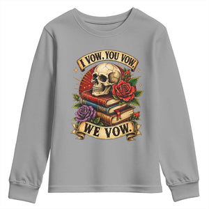 Vintage Skull Roses Gothic Dark Academia Aesthetic Youth Sweatshirt I Vow You Vow We Vow Fantasy Fiction Bookish Gift
