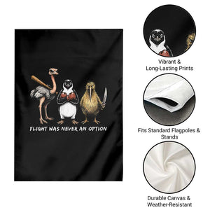 Flight Was Never An Option Flightless Birds Garden Flag Funny Ostrich Penguin Kiwi Brawler Dark Humor Graphic