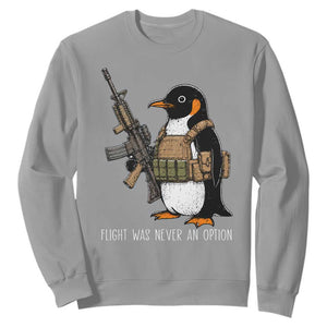 Flight Was Never An Option Tactical Penguin Sweatshirt Funny Military Camo Vest Combat Animal Dark Humor Graphic