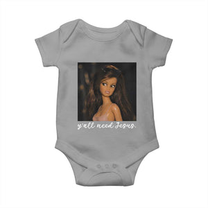 Yall Need Jesus Funny Doll Side Eye Meme Baby Onesie Sarcastic Southern Humor Religion Faith TS02 Sport Gray Print Your Wear