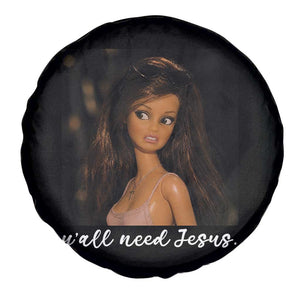 Yall Need Jesus Funny Doll Side Eye Meme Spare Tire Cover Sarcastic Southern Humor Religion Faith TS02 Print Your Wear