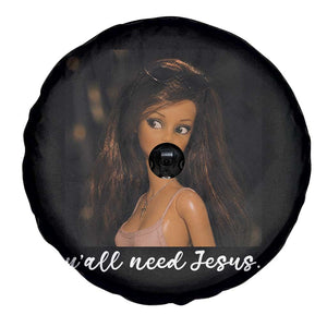 Yall Need Jesus Funny Doll Side Eye Meme Spare Tire Cover Sarcastic Southern Humor Religion Faith TS02 Print Your Wear