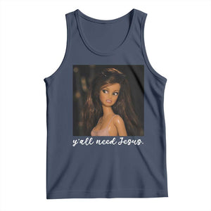 Yall Need Jesus Funny Doll Side Eye Meme Tank Top Sarcastic Southern Humor Religion Faith TS02 Navy Print Your Wear