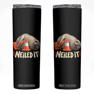 Funny Neil The Seal Nailed It Meme Skinny Tumbler Cute Chaotic Viral Elephant Seal Traffic Cone Pun TS02 Black Print Your Wear
