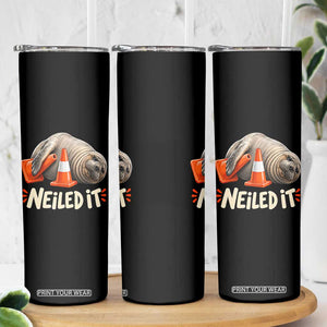 Funny Neil The Seal Nailed It Meme Skinny Tumbler Cute Chaotic Viral Elephant Seal Traffic Cone Pun TS02 Print Your Wear