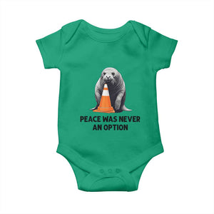 Funny Neil the Seal Peace Was Never An Option Meme Baby Onesie Chaotic Southern Elephant Seal Traffic Cone TS02 Irish Green Print Your Wear