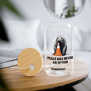 Funny Neil the Seal Peace Was Never An Option Meme Glass Can Chaotic Southern Elephant Seal Traffic Cone TS02 Print Your Wear