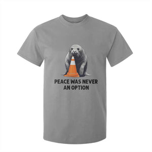 Funny Neil the Seal Peace Was Never An Option Meme T Shirt For Kid Chaotic Southern Elephant Seal Traffic Cone TS02 Sport Gray Print Your Wear